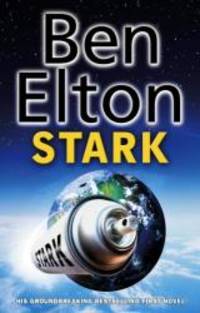Stark by BEN ELTON - Paperback - 2006-05-03 - from Books Express (SKU: 0552773557)