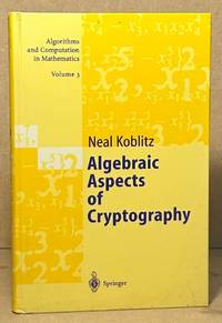 Algebraic Aspects of Cryptography