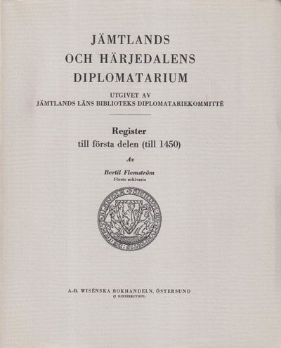 Jämtlands och Härjedalens diplomatarium. Register…