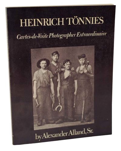 Heinrich Tonnies: Cartes-de Visite Photographer Extraordinaire