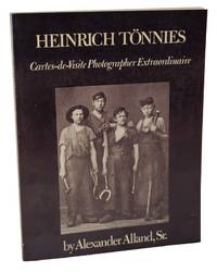 Heinrich Tonnies: Cartes-de Visite Photographer Extraordinaire