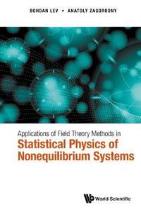 APPLN FIELD THEORY METHODS STATISTICAL PHY NONEQUILIBRIU SYS