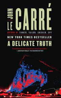 A Delicate Truth by le CarrÃÂ©, John