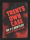 Trent's Own Case