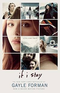 If I Stay by Forman, Gayle