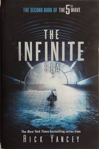 The Infinite Sea: The Second Book of the 5th Wave