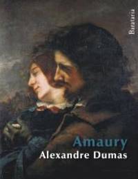 Amaury (Spanish Edition) by Alexandre Dumas - 2015-02-01