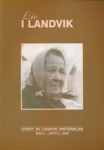 LIV I LANDVIK.
