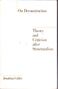 image of On Deconstruction: Theory and Criticism After Structuralism