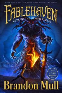 Keys to the Demon Prison: Volume 5 (Fablehaven) by Mull, Brandon