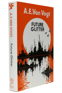 Future Glitter by A.E. Van Vogt - 1976