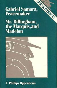 Gabriel Samara Peacemaker / Mr. Billingham, the Marquis, and Madelon