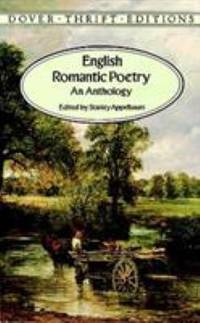 English Romantic Poetry: An Anthology (Dover Thrift Editions)