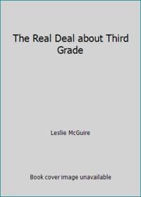 The Real Deal about Third Grade