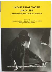 Industrial Work and Life: An Anthropological Reader