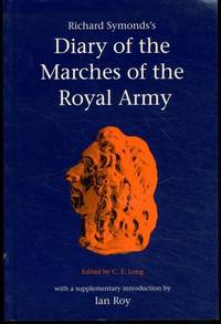 Richard Symonds's Diary of the Marches of the Royal Army (Camden Classic Reprints, Series...