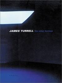 James Turrell, The Other Horizon von James Turrell und Peter Noever