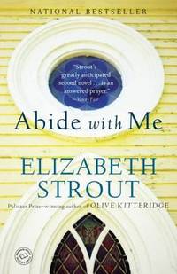 Abide with Me : A Novel