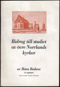 Bidrag till studiet av övre Norrlands kyrkor.…
