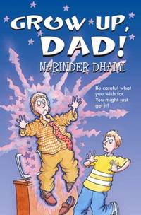 Grow Up, Dad!