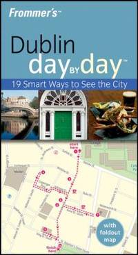 Frommer's Dublin Day by Day