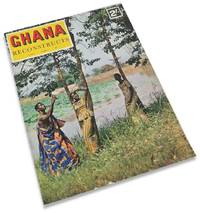 Ghana Reconstructs Volume 3, Number 3 1963
