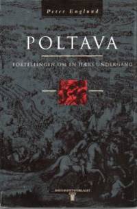 Poltava. Fortellingen om en hærs undergang