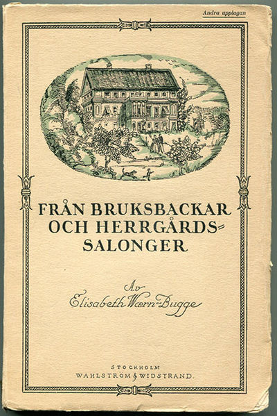 Från bruksbackar och herrgårdssalonger. Andra…