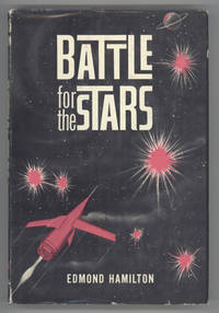 BATTLE FOR THE STARS by Hamilton, Edmond - 1961