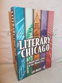 image of Literary Chicago: A Book Lover's Tour of the Windy City