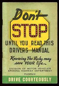 Phoenix: Division of Motor Vehicles Arizona Highway Department, 1946. Softcover. Near Fine. Stapled ...