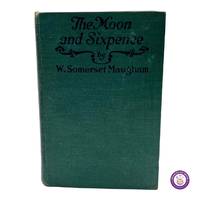 The Moon and Sixpence by W. SOMERSET MAUGHAM First Edition 1919