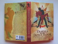 Travels on the dance floor: one man&#039;s journey to the heart of salsa by Lindop, Grevel - 2008