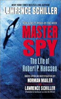 Master Spy : The Life of Robert P. Hanssen