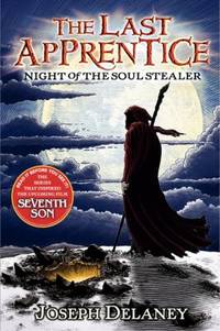 The Last Apprentice: Night of the Soul Stealer (Book 3)