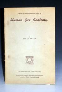 Cultural and Scientific Pictorial Studies in Sex Anatomy and the Techniques of Coitus in Man,...