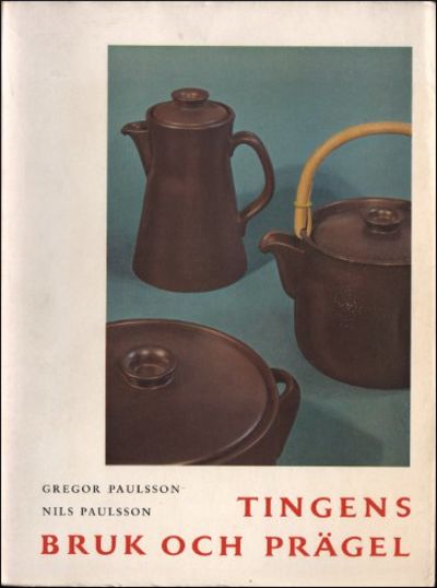 TINGENS BRUK OCH PRÄGEL.