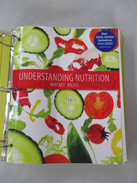 Understanding Nutrition, Loose-leaf Version by Whitney, Eleanor Noss; Rolfes, Sharon Rady - 2015-01-01