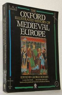 The Oxford Illustrated History of Medieval Europe.