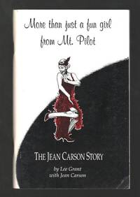 More Than Just a Fun Girl from Mt. Pilot: The Jean Carson Story [*SIGNED*]