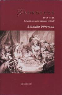 Georgiana 1757-1806. En ädel engelskas uppgång…