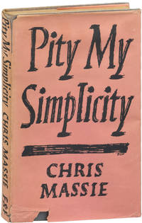 cover of Pity My Simplicity (First UK Edition)