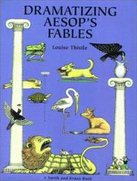 Dramatizing Aesop's Fables : Grades K-8