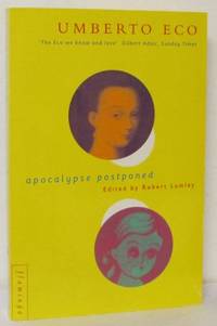 Apocalypse Postponed. Edited by Robert Lumley.