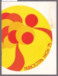 image of Nuriootpa High 75 : The Magazine of Nuriootpa High School