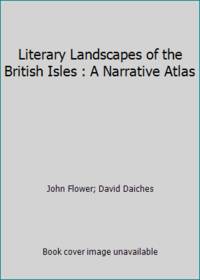 image of Literary Landscapes of the British Isles : A Narrative Atlas
