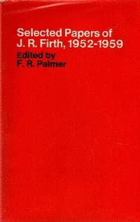 Selected Papers of J. R. Firth 1952-59