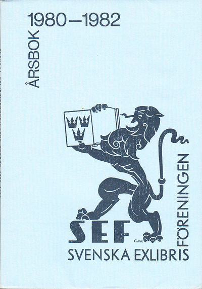 Svenska Exlibrisföreningens Årsbok 1980-1982…