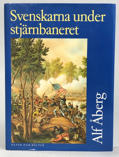 Svenskarna under stjärnbaneret. Insatser under…
