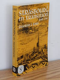 Strasbourg in Transition, 1648-1789